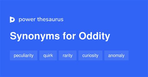 another word for oddity|ODDITY in Thesaurus: 1000+ Synonyms & Antonyms for ODDITY.